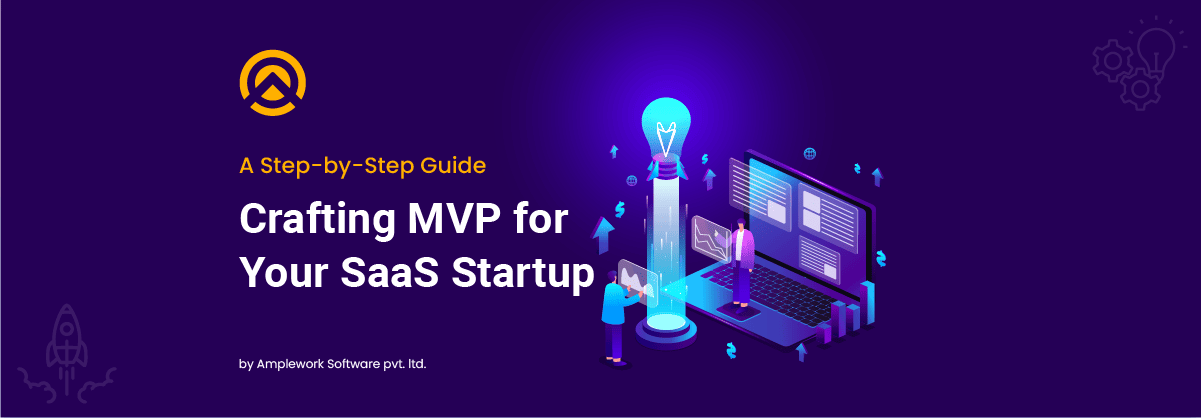 MVP for SaaS Startups