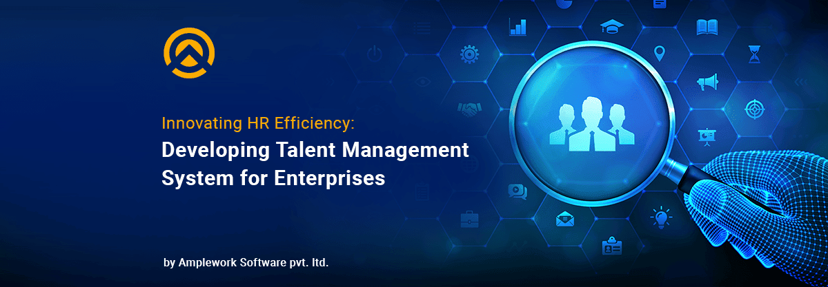 Talent Management System Development: Streamlining HR Processes for Enterprises