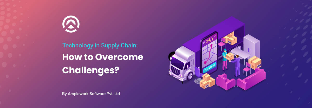 Technology in supply chain