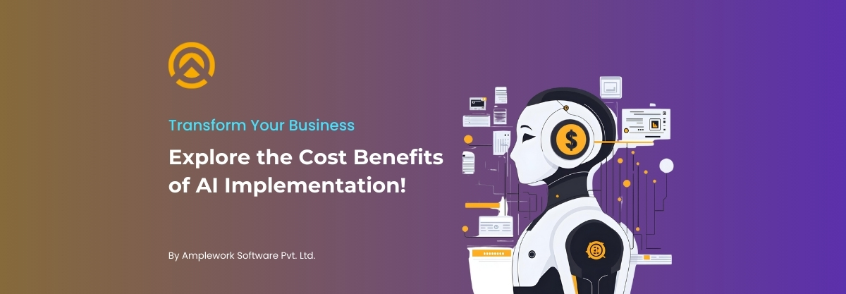 Cost Benefits of AI